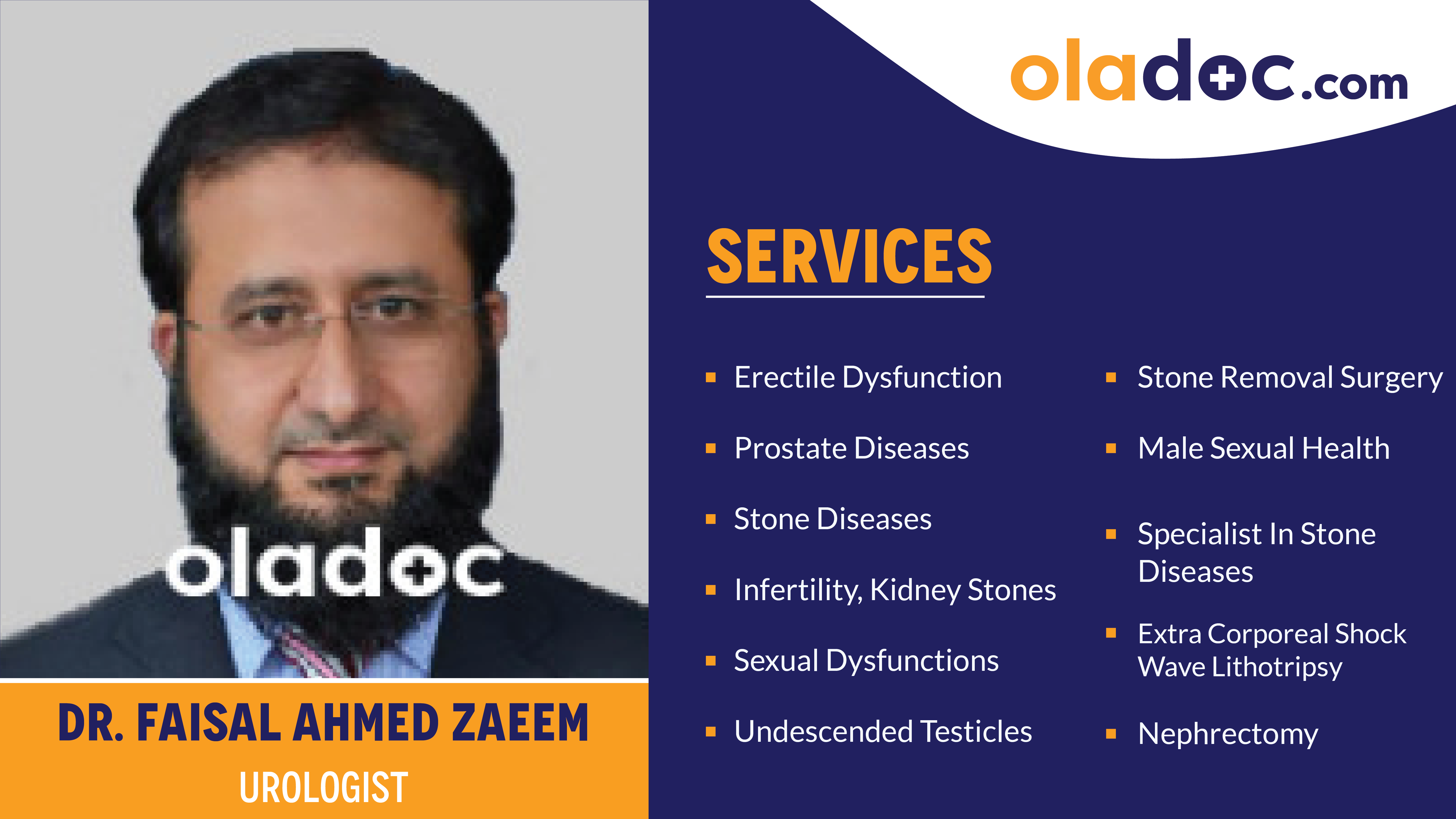 Services provided by Dr.Faisal Ahmed Zaeem